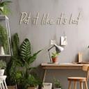 Letras decorativas de madera Letras 3D Pot it like it's hot - Álamo