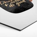 Hexagone - alu-Dibond Fredriksson - Drink coffee and do good