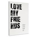Personligt Canvasbillede Love my Friends