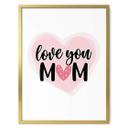 Póster Te quiero mamá
