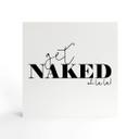 Billede af træ til at sætte op - Get naked - 15x15 cm