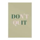 Tekstil plakat Don't Quit Do it