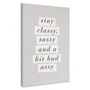 Lienzo Stay Classy Sassy and a Bit Bad Assy - Wilson