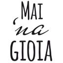Sticker mural - Mai 'na gioia
