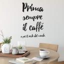 Wallsticker - Prima sempre il caffé