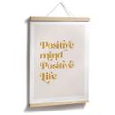 Plakat med ordsprog Positivt sind - positivt liv - KsanaKalpa