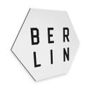 Hexagon - Alu-Dibond - Typografi Berlin