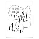 Póster Right now - blanco