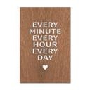 Décoration en bois - Every minute every hour every day - Placage d'acajou