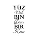 Muursticker Yüz dinle Bin düsün Bir konus