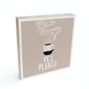 Billede af træ til at sætte op - Varm kop kaffe om morgenen - EMELIEmaria - 15x15 cm