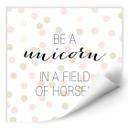 Zelfklevende Poster - Confetti & Cream - be a Unicorn…