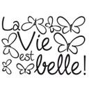 La vie est belle!