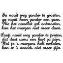 Muursticker Ga nooit weg...