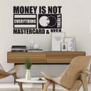 Money is not everything...