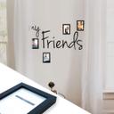 Wallsticker My Friends inkl. 4 fotorammer
