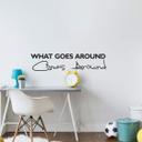 What goes around comes around