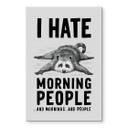 Akrylbillede I hate morning people - Magnusson