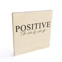 Cuadro de madera Pensamiento positivo - Cuadrado