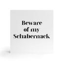 Holzbild zum Hinstellen - Beware of my Schabernack - 15x15 cm