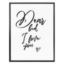 Plakat - Dear bed I love you