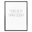 Póster Esto es un Van Gogh