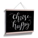 Póster Choose Happy - negativo negro