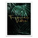 Plakat - Tropical Vibes