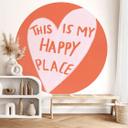 Fototapet med ordsprog - This is my happy place with heart - Fritsch - Round - vliesetapet/selvklæbe