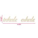 Decoración de madera 3D letras inhalar exhalar - Álamo