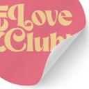 Vinilo decorativo Self Love Club Rosa - Impresiones de Ayleen - Redondo