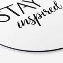 Vægcirkel Stay Inspired – print på aluminium (Alu-Dibond)