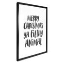 Plakat - Merry Christmas ya filthy animal