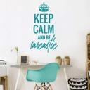 Wallsticker - Keep calm and be sarcastic