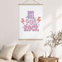 Póster de tela Hey girl you rock