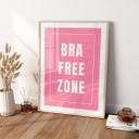 Póster Saying Bra Free Zone | Feminismo - Fritsch
