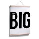 Póster Think big - blanco