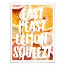 Plakat - Easy Peasy Lemon Squeezy