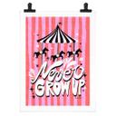 Poster Never grow up - Bloom