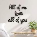 Decoración acrílica Letras 3D All of me loves all of you