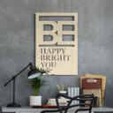 Cuadro decorativo de álamo - Be happy be bright be you