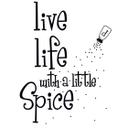Sticker mural - Live life with a little Spice