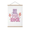 Póster de tela Hey girl you rock