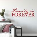 Wallsticker -  Family is forever