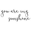 Wallsticker - You are my sunshine