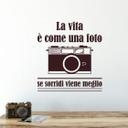 Sticker mural La vita è come una foto...