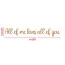Decoración en madera 3D lettering All of me loves all of you - MDF nature