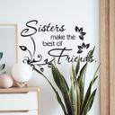 Wallsticker -  Sisters make the best of friends
