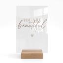 Akrylglas borddekoration You are beautiful
