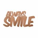 letra de madera 3D Always Smile - caoba